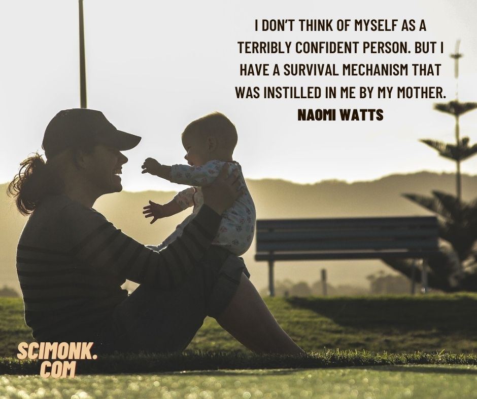 Naomi Watts Mother Quote